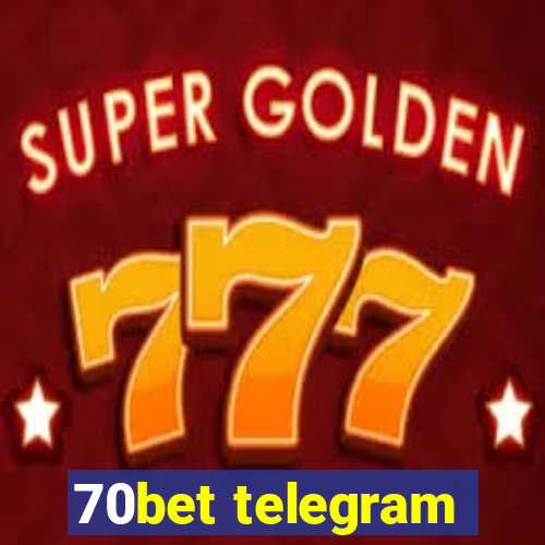 70bet telegram